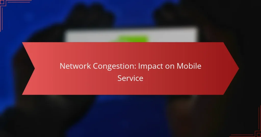 Congestión de la Red: Impacto en el Servicio Móvil