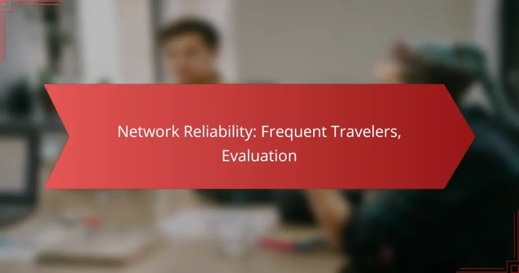 Confiabilidad de la Red: Viajeros Frecuentes, Evaluación